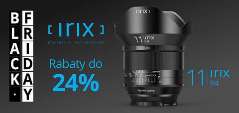 Promocja Irix 11mm Blackstone - Black Friday